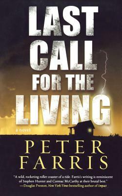 Last Call for the Living by Peter Farris