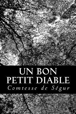 Un bon petit diable by Comtesse de Ségur