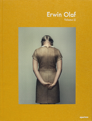 Erwin Olaf: Volume II (Signed Edition) by 