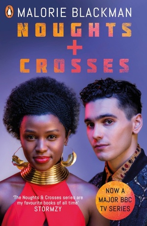 Noughts & Crosses by Malorie Blackman