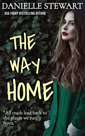 The Way Home (Broken Mirror Book 2) by Danielle Stewart