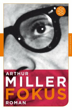 Fokus by Arthur Miller