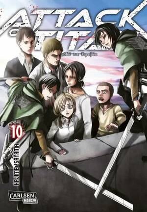 Attack on Titan 10 by Hajime Isayama