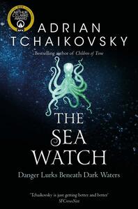 The Sea Watch by Adrian Tchaikovsky