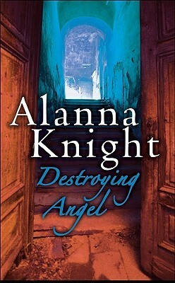 Destroying Angel by Alanna Knight