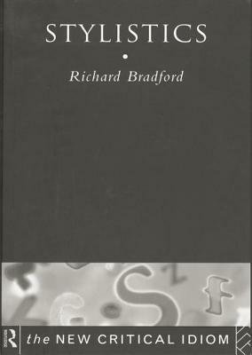 Stylistics by Richard Bradford