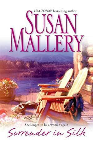 Surrender in Silk by Susan Mallery