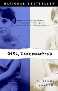 Girl, Interrupted by Susanna Kaysen