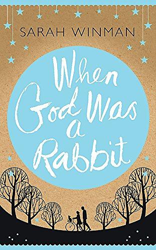 When God Was a Rabbit by Sarah Winman | The StoryGraph