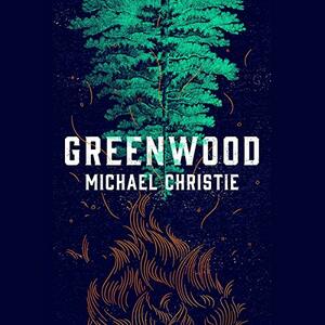 Greenwood by Michael Christie