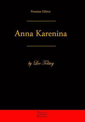 Anna Karenina by Leo Tolstoy