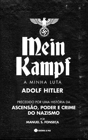 Mein Kampf - A Minha Luta by Adolf Hitler