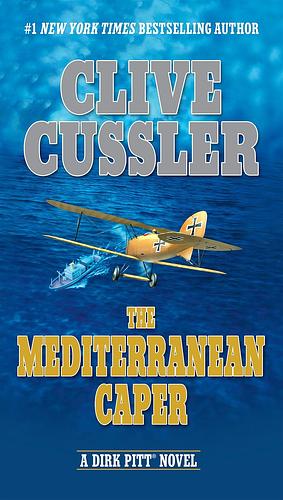 The Mediterranean Caper by Clive Cussler