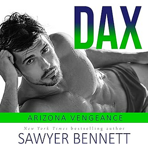 Dax by Sawyer Bennett