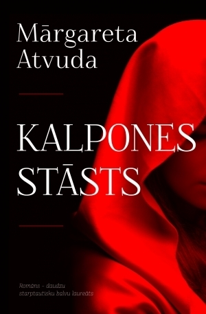 Kalpones stāsts by Mārgareta Atvuda, Alda Vāczemniece, Margaret Atwood