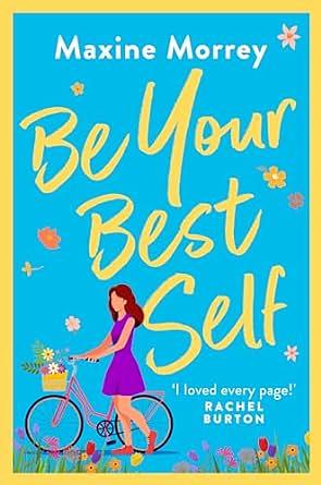 Be Your Best Self by Maxine Morrey