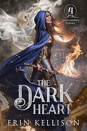 The Dark Heart by Erin Kellison
