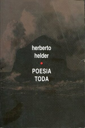 Poesia Toda by Herberto Helder
