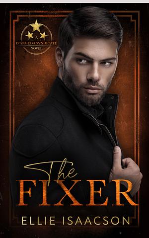 The Fixer by Ellie Isaacson