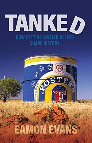 Tanked by Eamon Evans