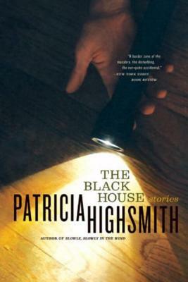 The Black House by Patricia Highsmith