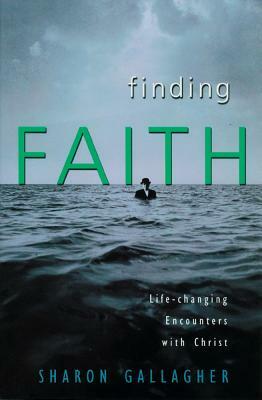 Finding Faith by Sharon Gallagher