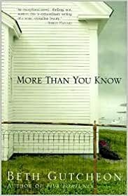 More than You Know by Beth Gutcheon