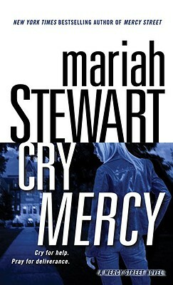 Cry Mercy by Mariah Stewart