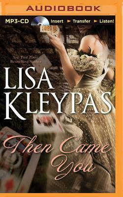 Then Came You by Lisa Kleypas