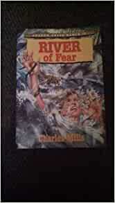 River of Fear by Charles Mills