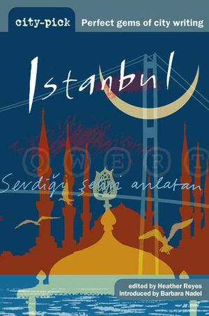 Istanbul by Heather Reyes