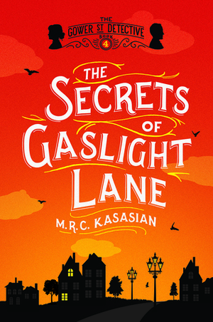 The Secrets of Gaslight Lane by M.R.C. Kasasian