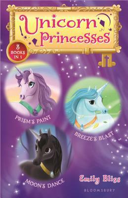 Unicorn Princesses Bind-Up Books 4-6: Prism's Paint, Breeze's Blast, and Moon's Dance by Emily Bliss