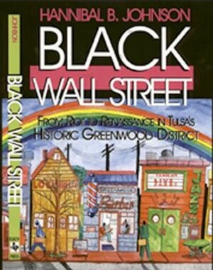 Black Wall Street by Hannibal Johnson