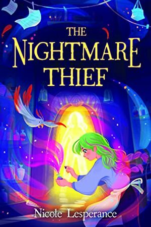 The Nightmare Thief by Nicole Lesperance