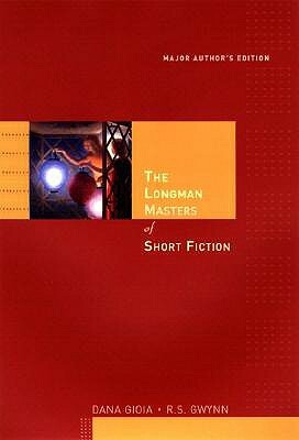 The Longman Masters of Short Fiction by R. Gwynn, Dana Gioia