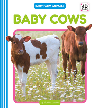 Baby Cows by Martha London