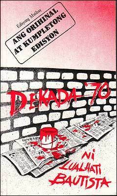 Dekada '70 (Ang Orihinal at Kumpletong Edisyon) by Lualhati Bautista