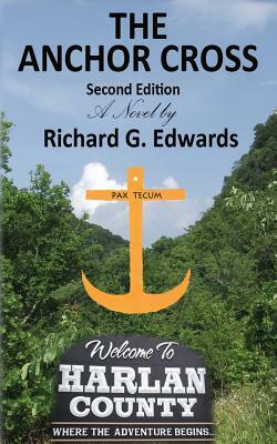 The Anchor Cross Second Edition by Richard G. Edwards