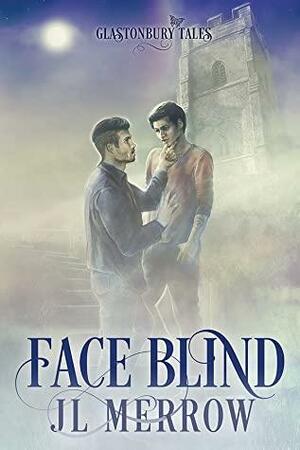 Face Blind by JL Merrow