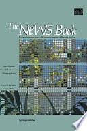 The NeWS Book: An Introduction to the Network/Extensible Window System by Michelle J. Arden, David S.H. Rosenthal, James Gosling