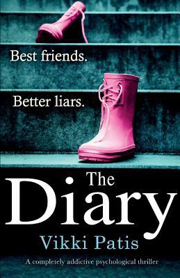 The Diary: A completely addictive psychological thriller by Vikki Patis