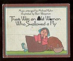 There Was an Old Woman Who Swallowed a Fly by Daniel Weiner, Michael Kohn, Bari Weissman