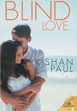 Blind Love by Kishan Paul