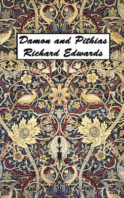 Damon and Pithias by Richard Edwards