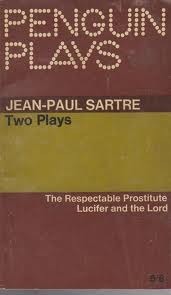 Two Plays: The Respectable Prostitute & Lucifer and the Lord (Penguin Plays) by Geoffrey Brereton, Jean-Paul Sartre, Kitty Black