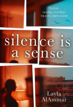 Silence Is a Sense by Layla AlAmmar
