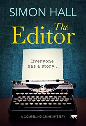 The Editor by Simon Hall