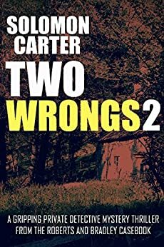 Two Wrongs: Part Two by Solomon Carter