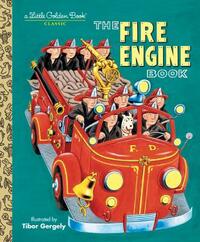 The Fire Engine Book by Tibor Gergely